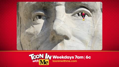 Toony and Bill visit Mount Rushmore, and a special guest stops...